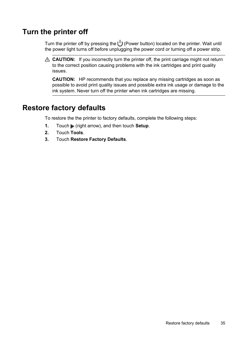 Turn the printer off, Restore factory defaults, Turn the printer off restore factory defaults | See turn the printer off | HP Officejet Pro 276dw Multifunction Printer series User Manual | Page 39 / 260