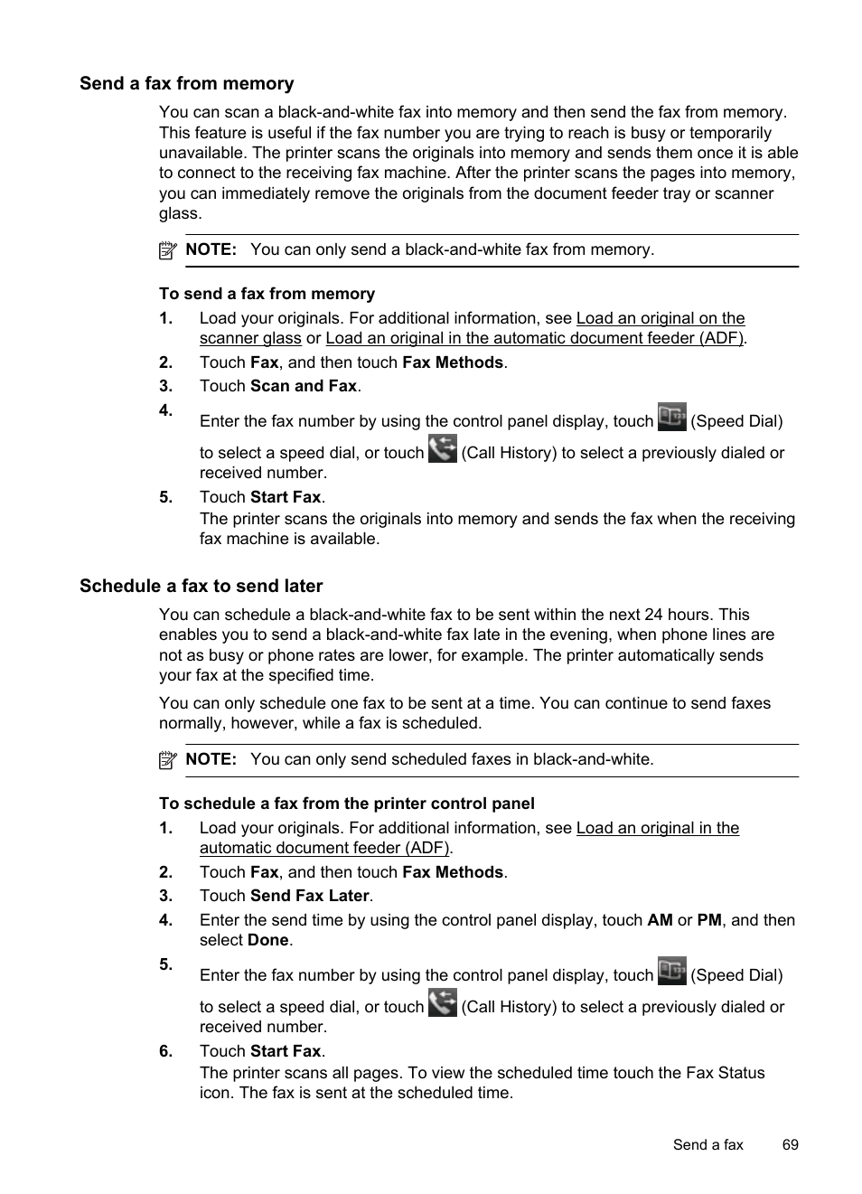 Send a fax from memory, Schedule a fax to send later | HP Officejet Pro 276dw Multifunction Printer series User Manual | Page 73 / 260