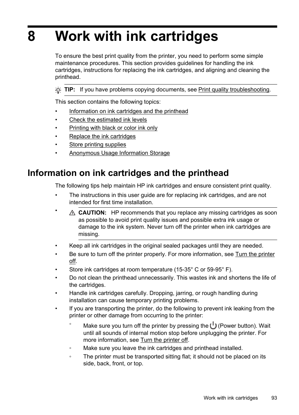 Work with ink cartridges, Information on ink cartridges and the printhead, See work with ink cartridges | 8work with ink cartridges | HP Officejet Pro 276dw Multifunction Printer series User Manual | Page 97 / 260