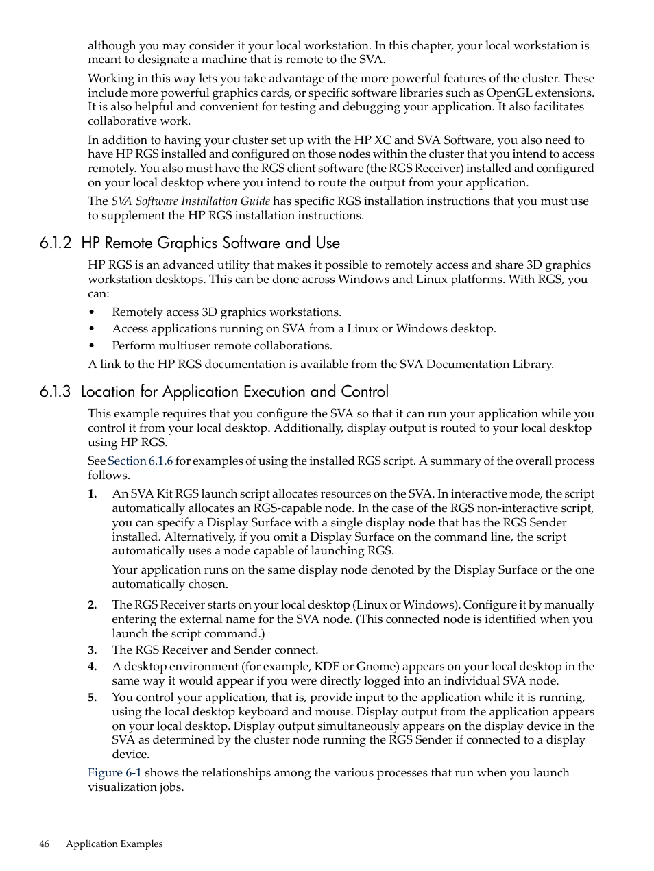 2 hp remote graphics software and use, 3 location for application execution and control | HP Scalable Visualization Array Software User Manual | Page 46 / 62