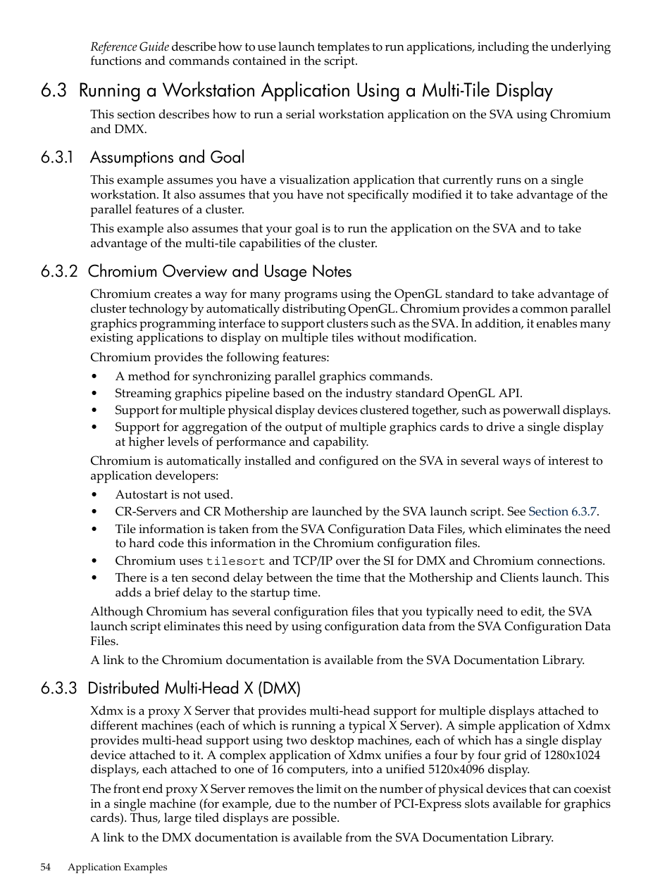 1 assumptions and goal, 2 chromium overview and usage notes, 3 distributed multi-head x (dmx) | Section 6.3 | HP Scalable Visualization Array Software User Manual | Page 54 / 62