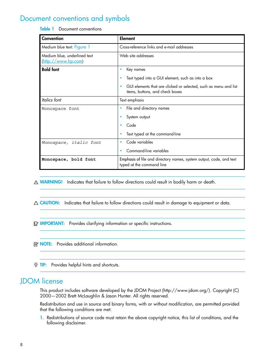 Document conventions and symbols, Table 1 document conventions, Jdom license | Document conventions and symbols jdom license, 1 document conventions | HP McDATA 4Gb SAN Switch for HP BladeSystem p-Class User Manual | Page 8 / 104