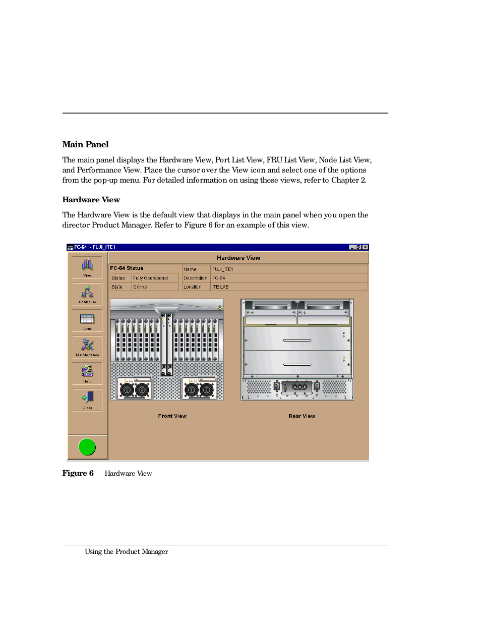 6 hardware view, Figure 6 | HP Surestore 64 Director Switch User Manual | Page 44 / 260