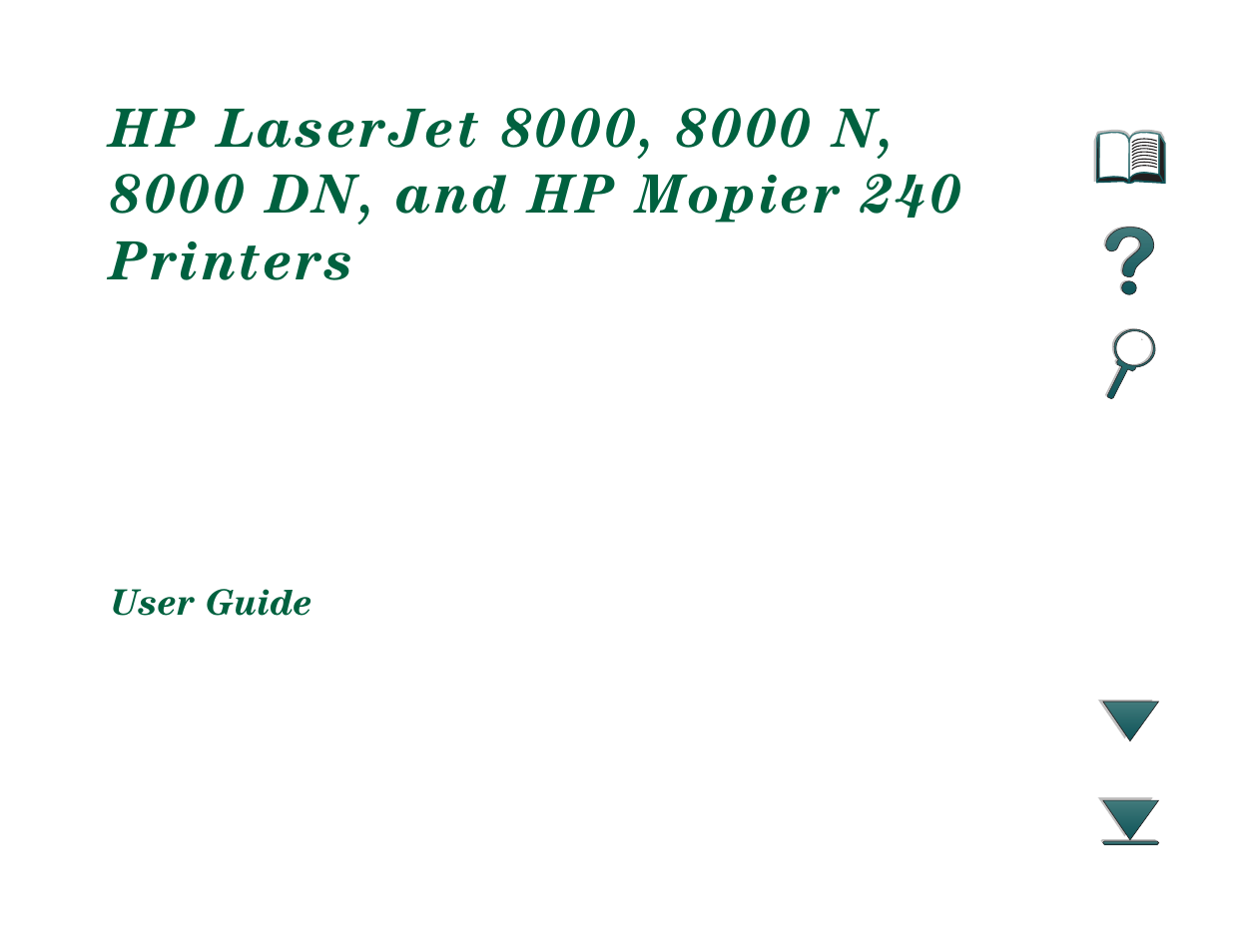 HP LaserJet 8000 Multifunction Printer series User Manual | 362 pages