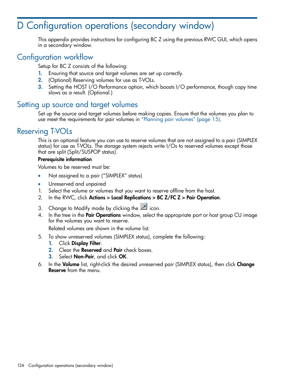D configuration operations (secondary window), Configuration workflow, Setting up source and target volumes | Reserving t-vols | HP XP P9500 Storage User Manual | Page 124 / 155