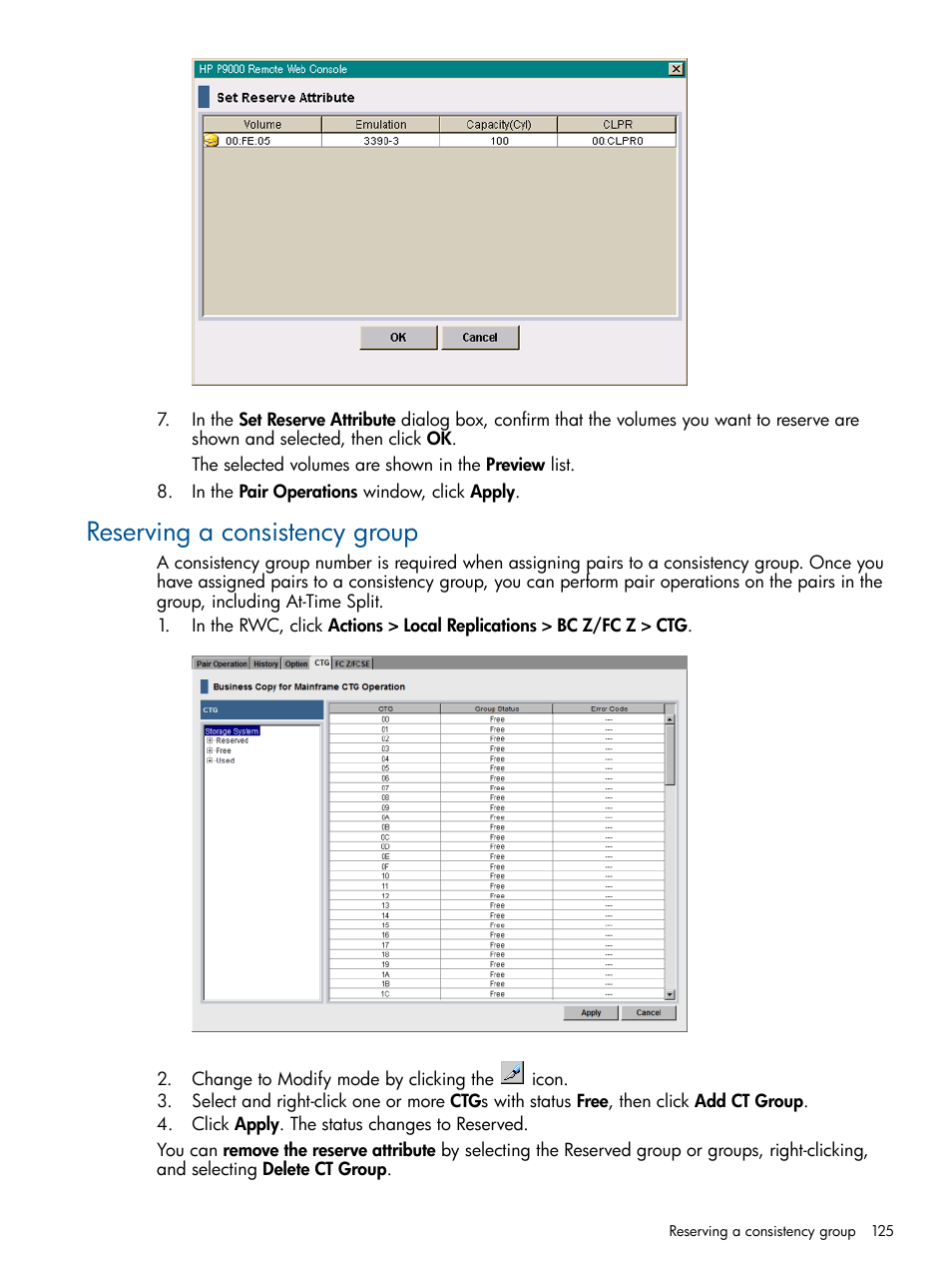 Reserving a consistency group | HP XP P9500 Storage User Manual | Page 125 / 155
