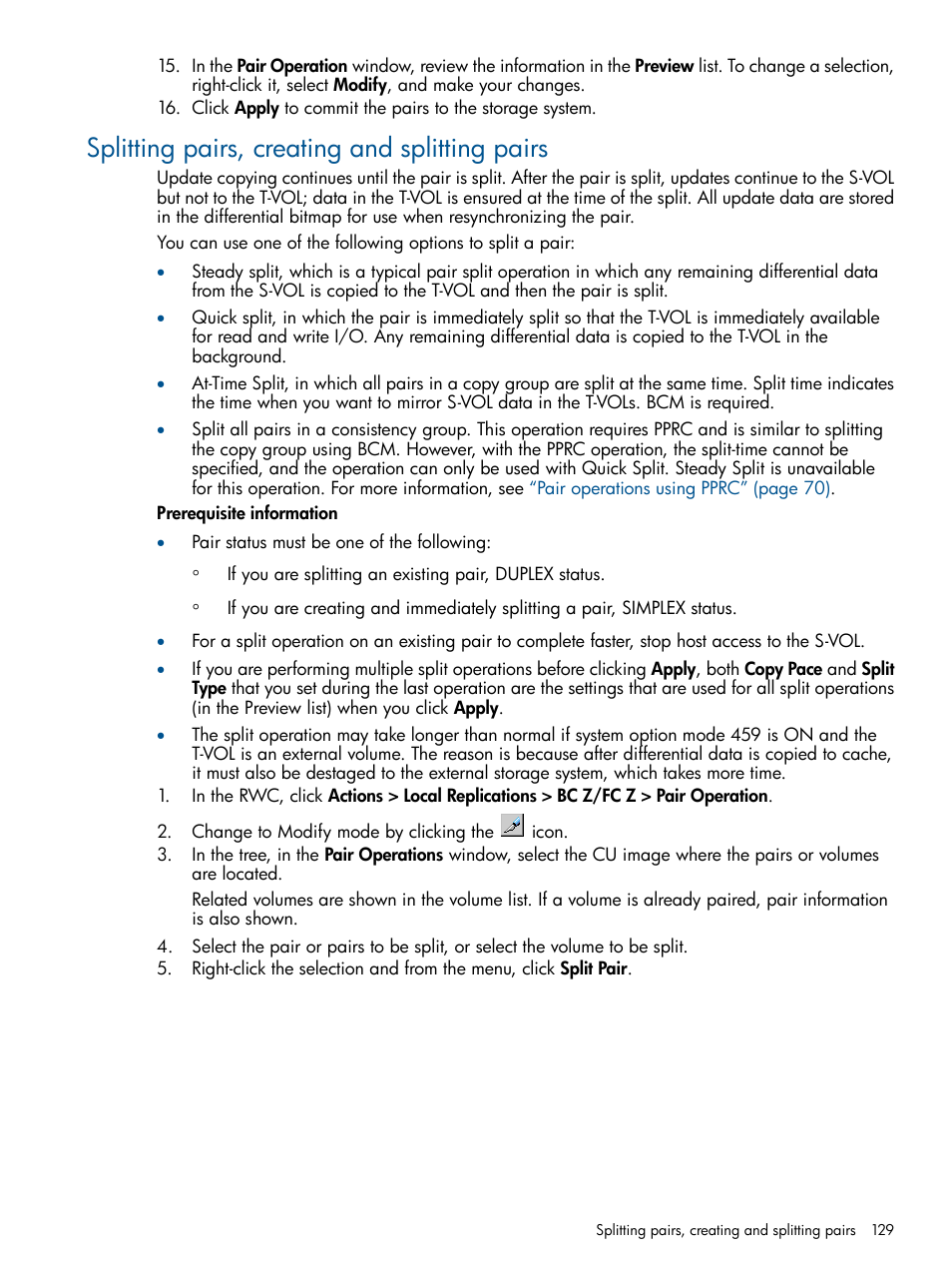 Splitting pairs, creating and splitting pairs, Splitting pairs, creating and, Splitting pairs, creating and splitting | HP XP P9500 Storage User Manual | Page 129 / 155