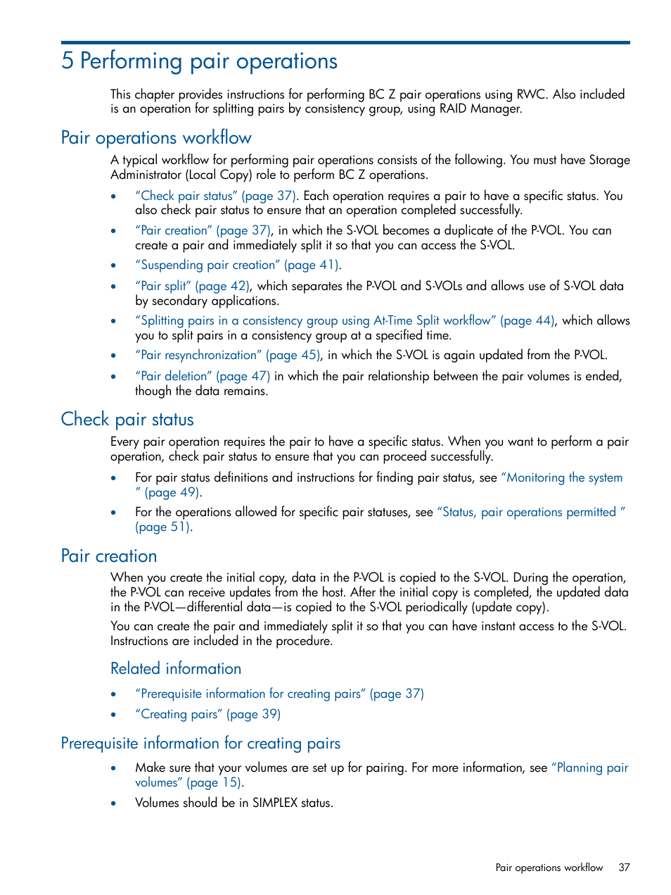 5 performing pair operations, Pair operations workflow, Check pair status | Pair creation, Prerequisite information for creating pairs, Related information | HP XP P9500 Storage User Manual | Page 37 / 155