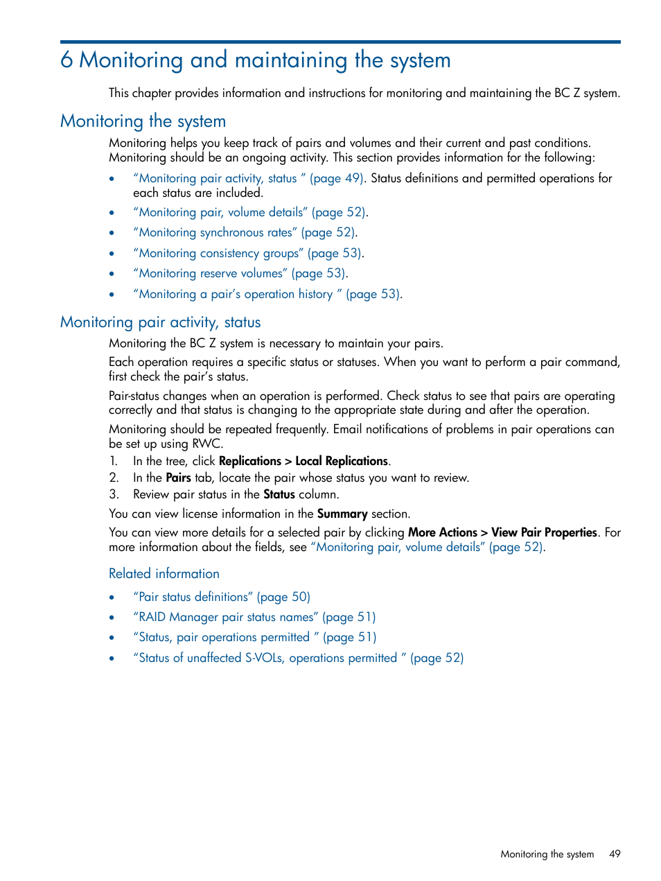 6 monitoring and maintaining the system, Monitoring the system, Monitoring pair activity, status | HP XP P9500 Storage User Manual | Page 49 / 155