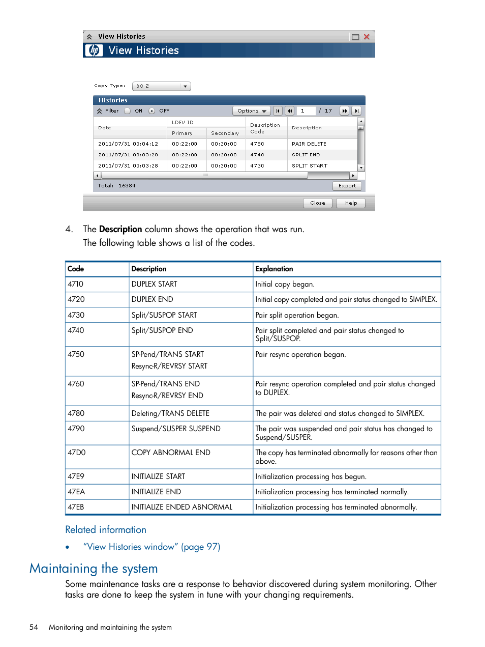 Maintaining the system, Related information | HP XP P9500 Storage User Manual | Page 54 / 155