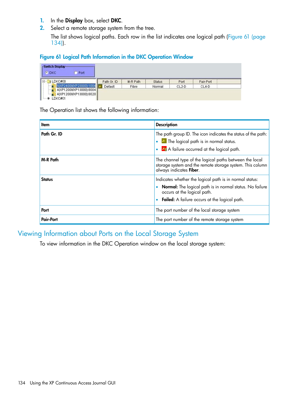 Viewing | HP XP Continuous Access Software User Manual | Page 134 / 248