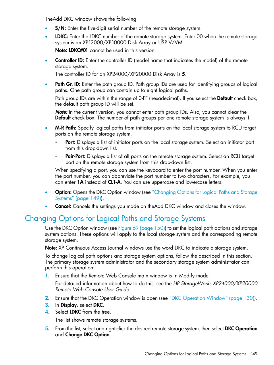Changing options for logical | HP XP Continuous Access Software User Manual | Page 149 / 248