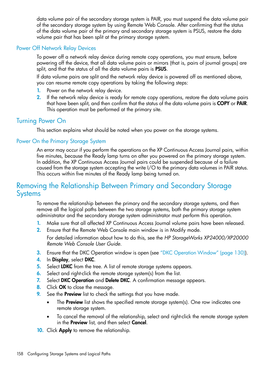 Power off network relay devices, Turning power on, Power on the primary storage system | Removing | HP XP Continuous Access Software User Manual | Page 158 / 248