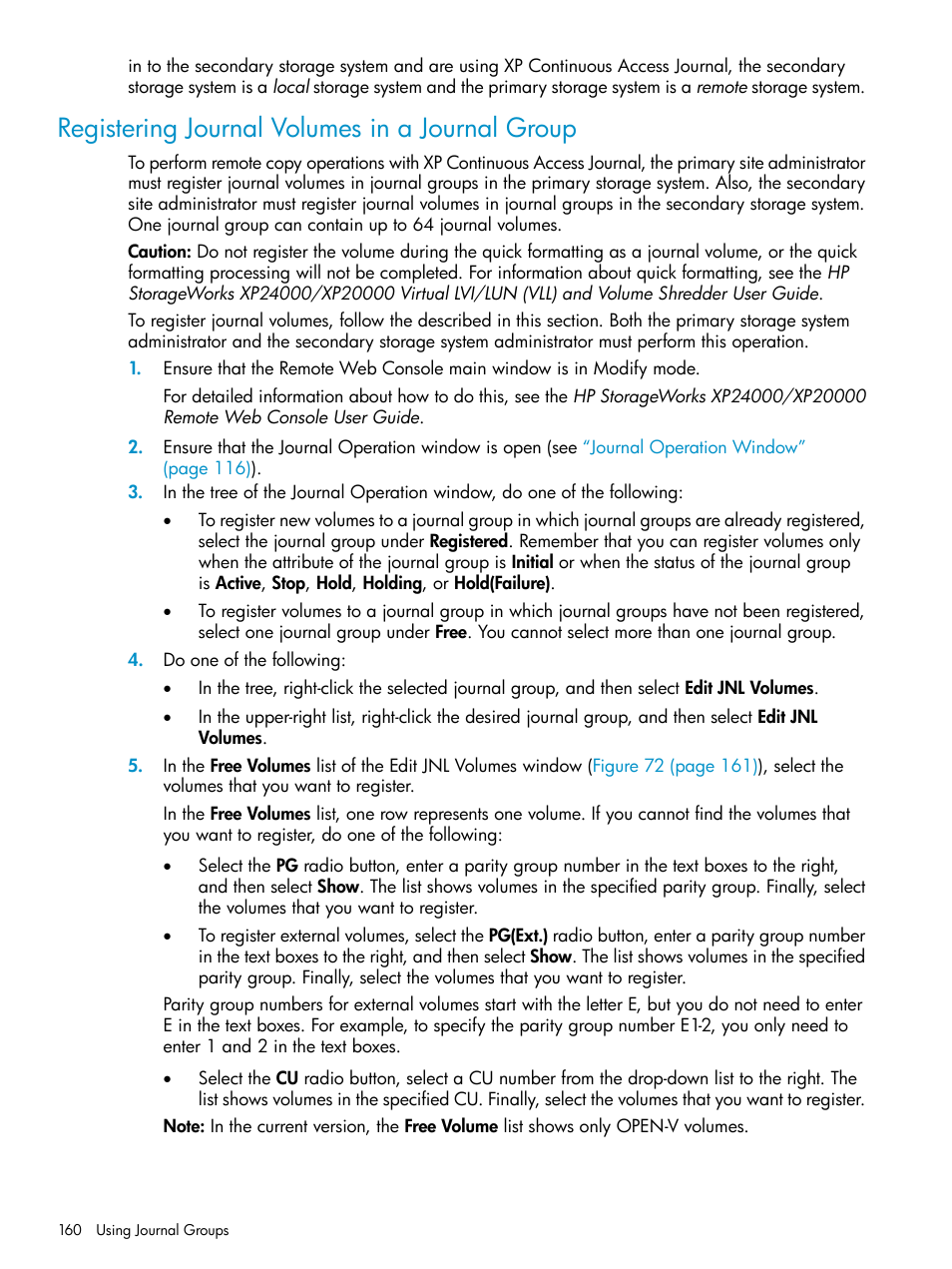 Registering journal volumes in a journal group, Registering journal volumes in a journal | HP XP Continuous Access Software User Manual | Page 160 / 248