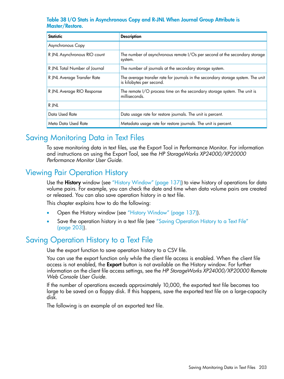 Saving monitoring data in text files, Viewing pair operation history, Saving operation history to a text file | Saving operation | HP XP Continuous Access Software User Manual | Page 203 / 248