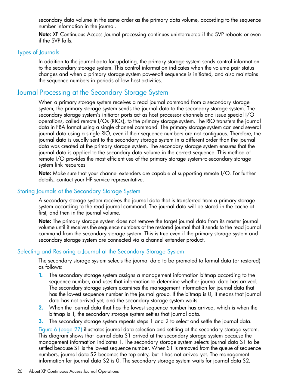 Types of journals, Journal processing at the secondary storage system, Storing journals at the secondary storage system | Journal processing at the secondary, Storing journals at the secondary, Selecting and restoring | HP XP Continuous Access Software User Manual | Page 26 / 248