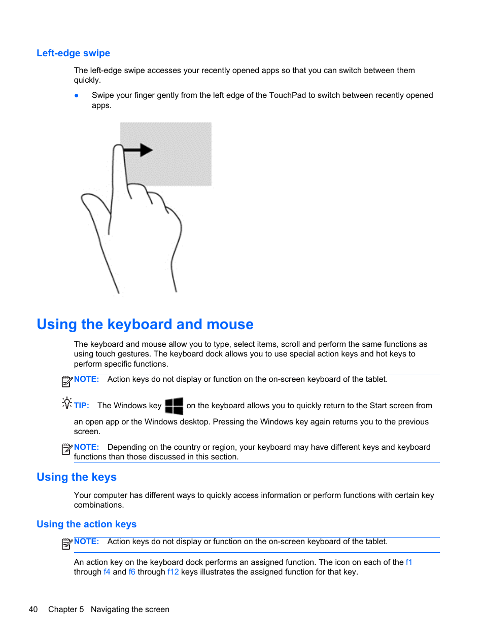 Left-edge swipe, Using the keyboard and mouse, Using the keys | Using the action keys | HP Pavilion 13z-p100 CTO x2 PC User Manual | Page 50 / 81