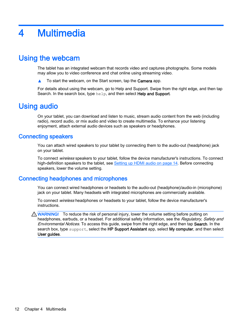 Multimedia, Using the webcam, Using audio | Connecting speakers, Connecting headphones and microphones, 4 multimedia, Using the webcam using audio, 4multimedia | HP Pro Tablet 610 G1 PC User Manual | Page 20 / 48