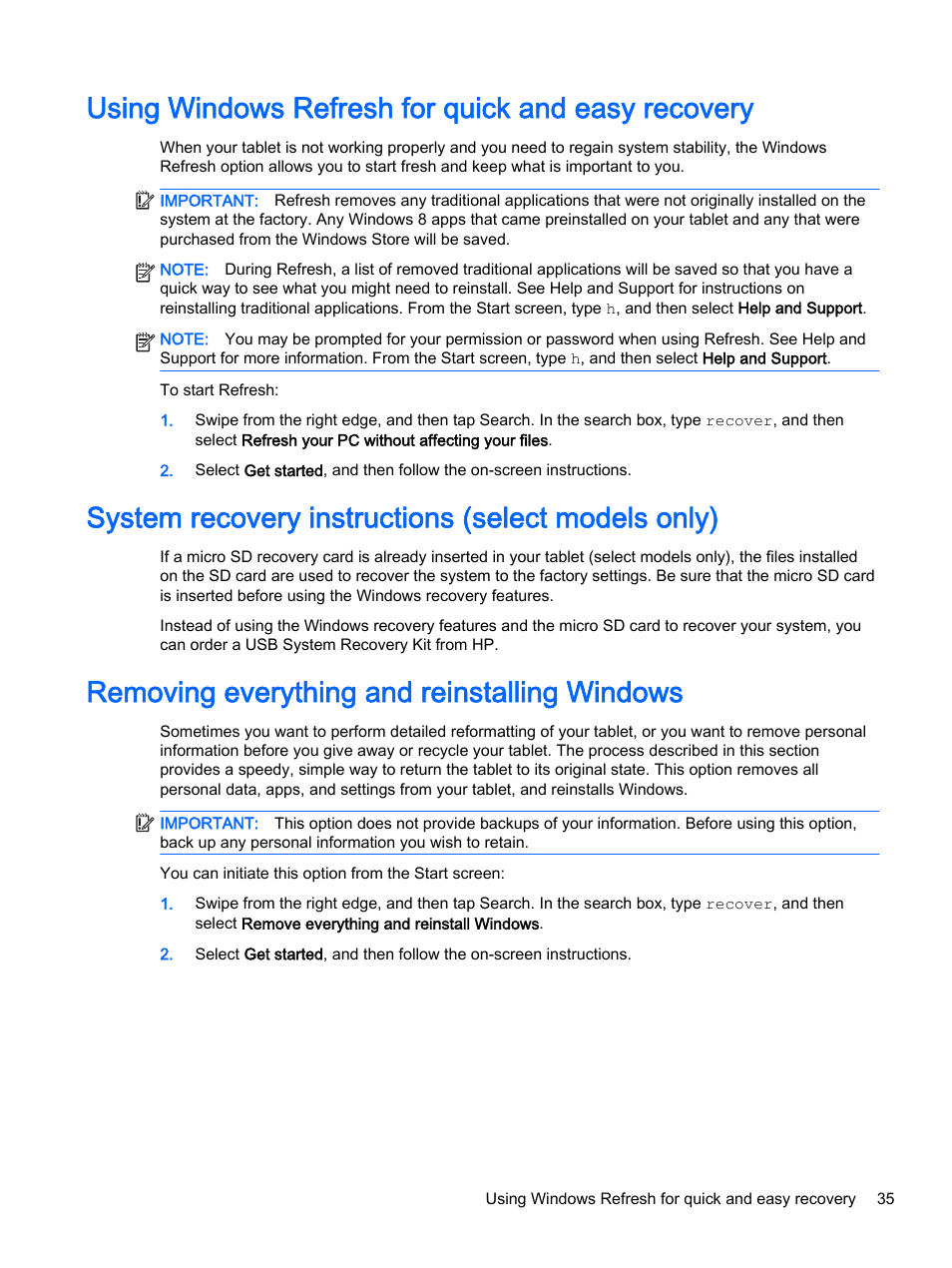 Using windows refresh for quick and easy recovery, System recovery instructions (select models only), Removing everything and reinstalling windows | HP Pro Tablet 610 G1 PC User Manual | Page 43 / 48