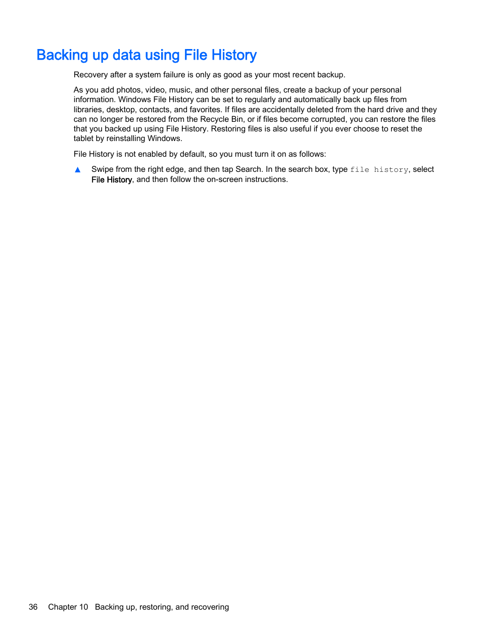 Backing up data using file history | HP Pro Tablet 610 G1 PC User Manual | Page 44 / 48