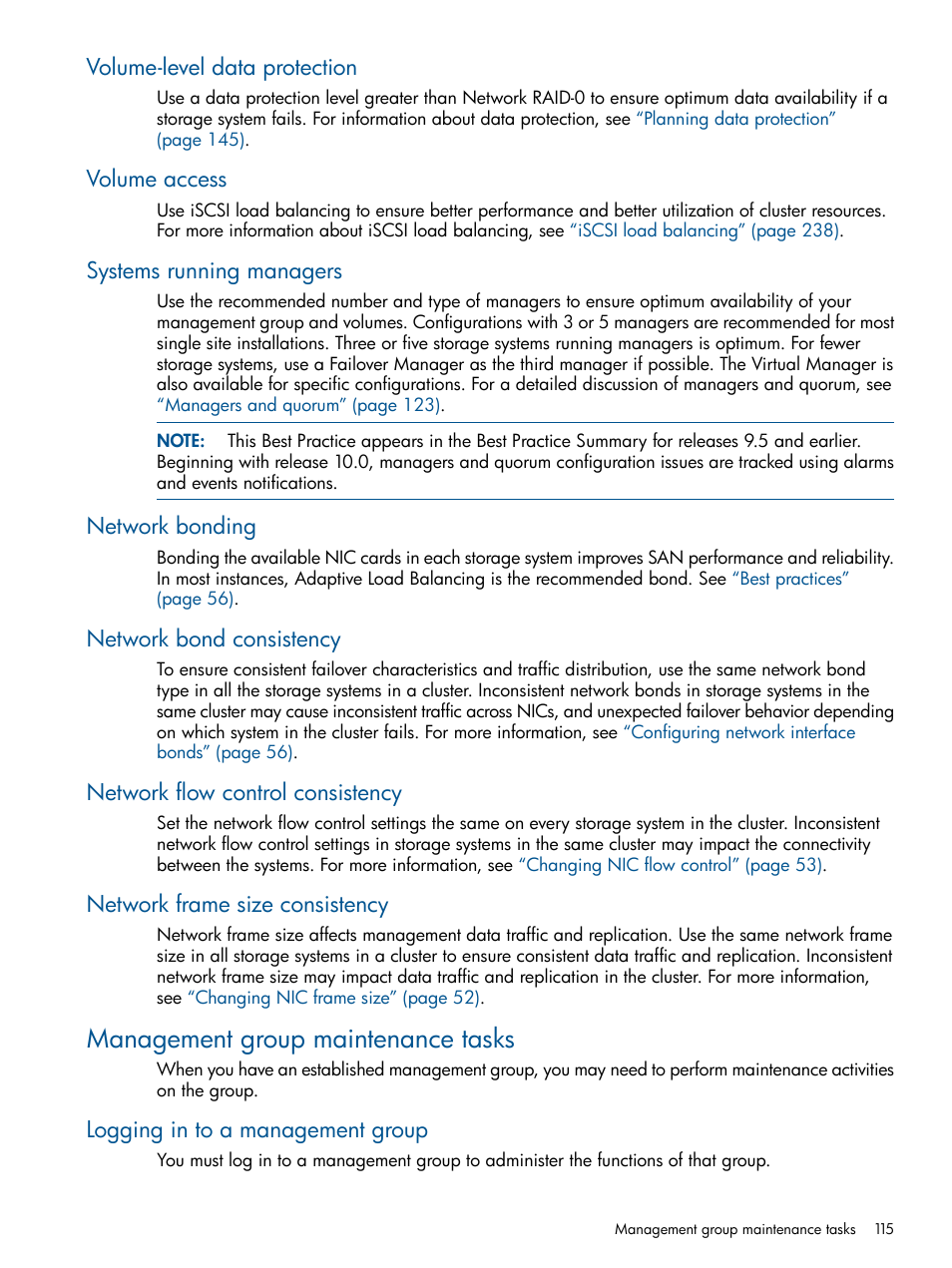 Volume-level data protection, Volume access, Systems running managers | Network bonding, Network bond consistency, Network flow control consistency, Network frame size consistency, Management group maintenance tasks, Logging in to a management group | HP StoreVirtual 4000 Storage User Manual | Page 115 / 288