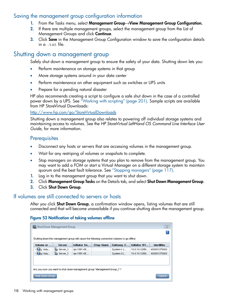 Shutting down a management group, If volumes are still connected to servers or hosts, Prerequisites | HP StoreVirtual 4000 Storage User Manual | Page 118 / 288