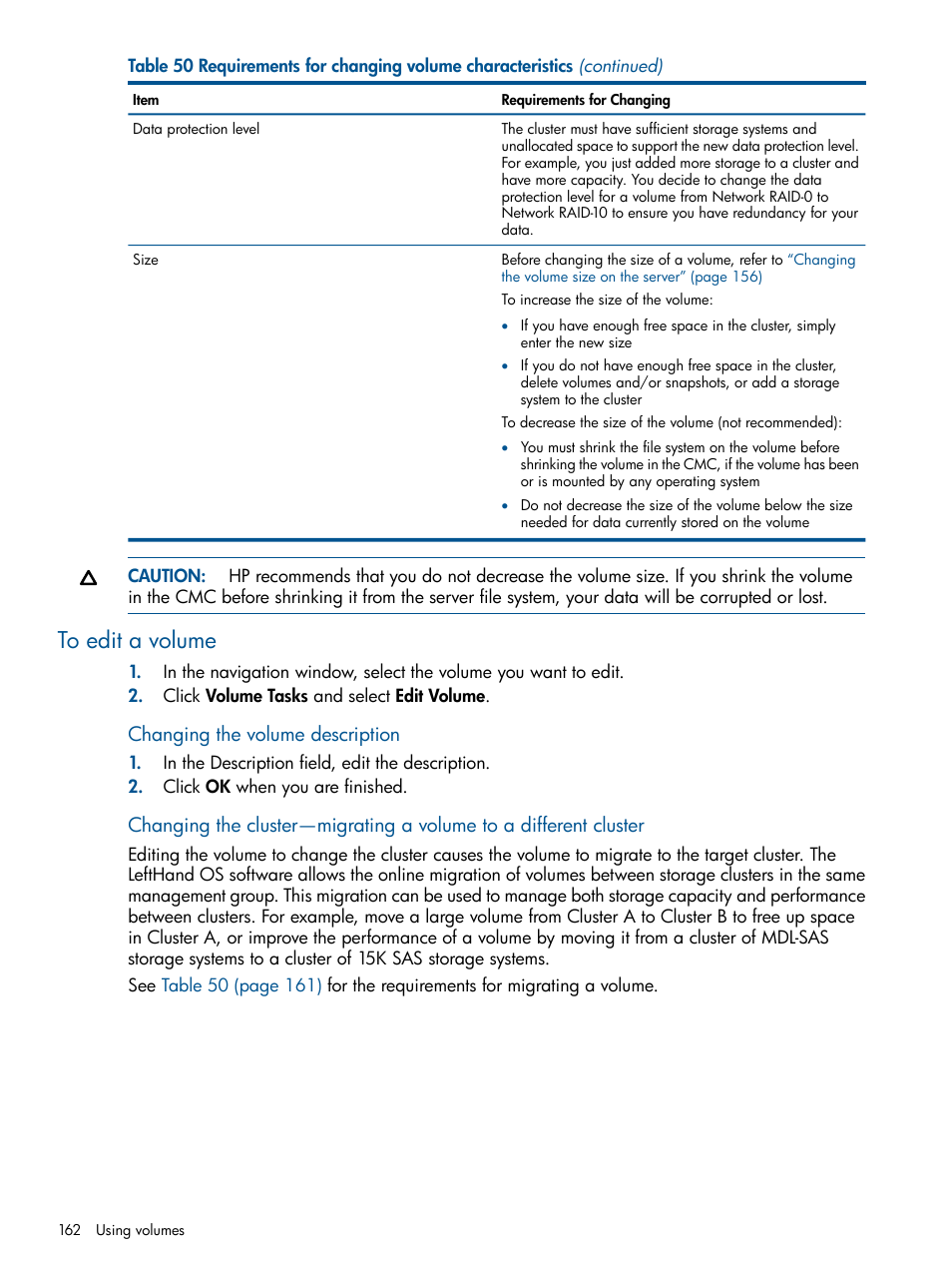 To edit a volume | HP StoreVirtual 4000 Storage User Manual | Page 162 / 288