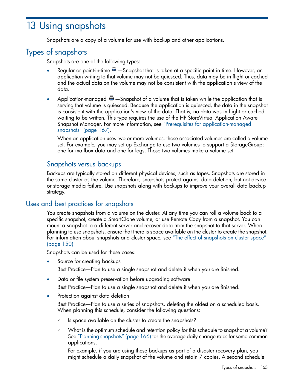 13 using snapshots, Types of snapshots, Uses and best practices for snapshots | Using snapshots, Snapshots versus backups | HP StoreVirtual 4000 Storage User Manual | Page 165 / 288