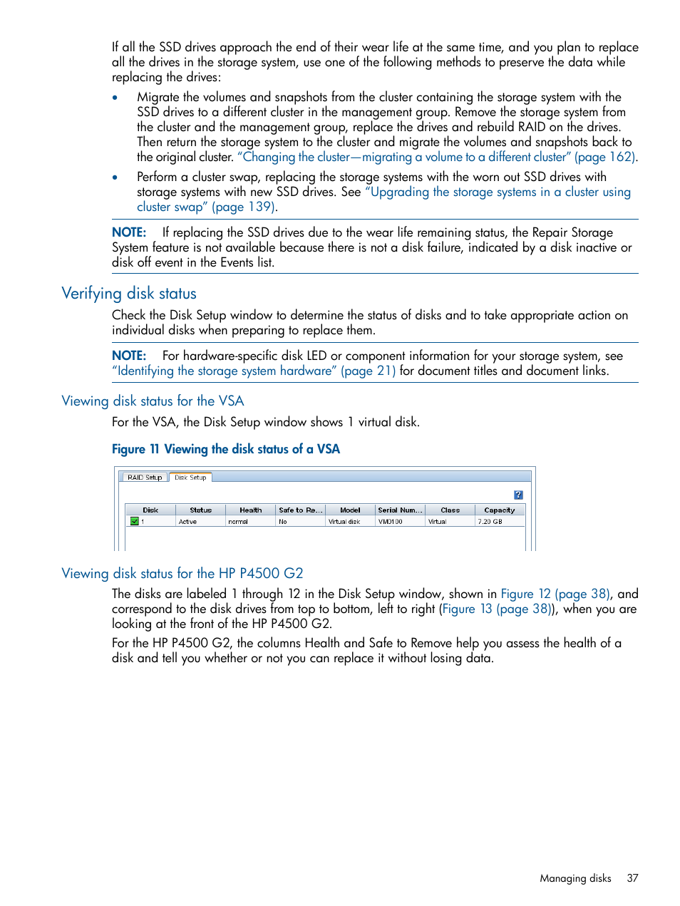 Verifying disk status, Viewing disk status for the vsa, Viewing disk status for the hp p4500 g2 | HP StoreVirtual 4000 Storage User Manual | Page 37 / 288