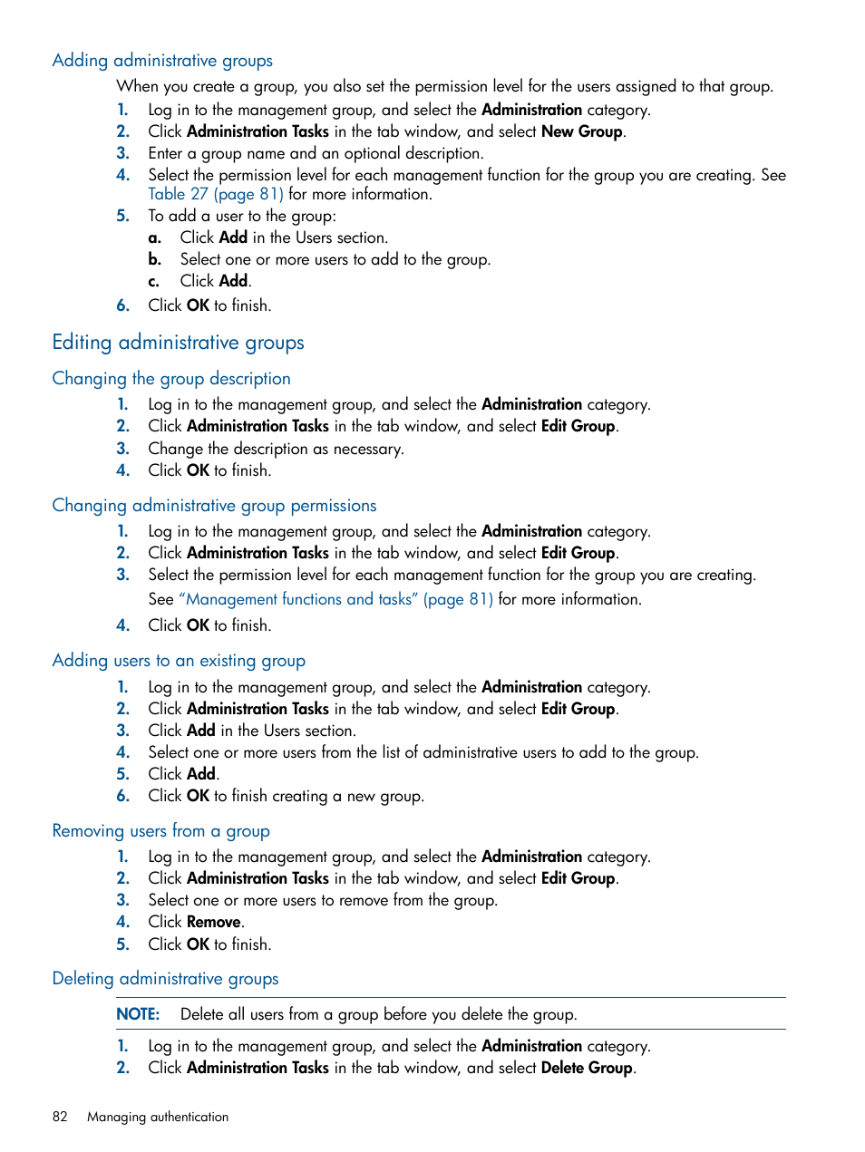 Adding administrative groups, Editing administrative groups, Changing the group description | Changing administrative group permissions, Adding users to an existing group, Removing users from a group, Deleting administrative groups | HP StoreVirtual 4000 Storage User Manual | Page 82 / 288