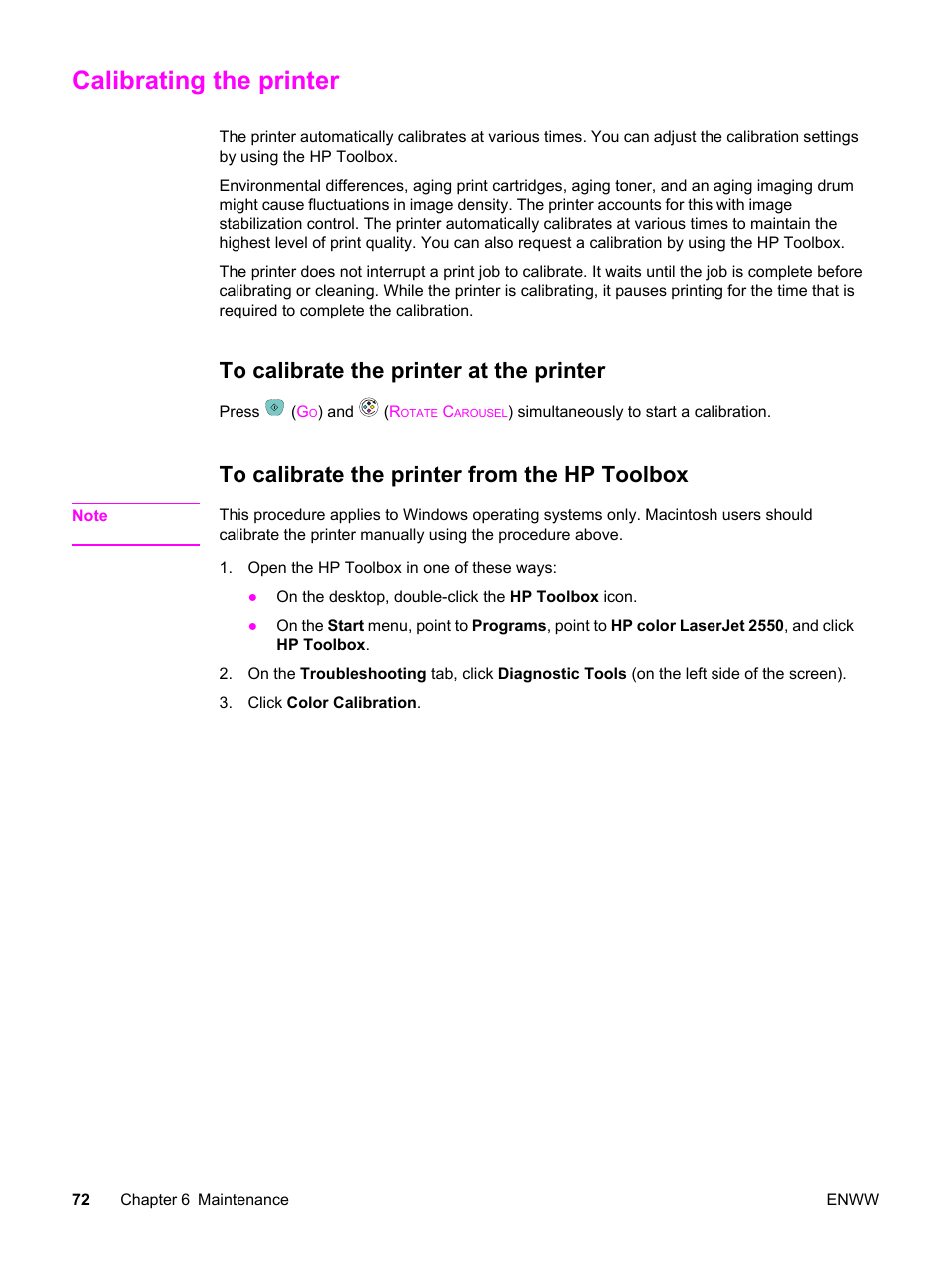 Calibrating the printer, To calibrate the printer at the printer, To calibrate the printer from the hp toolbox | HP Color LaserJet 2550 Printer series User Manual | Page 82 / 176