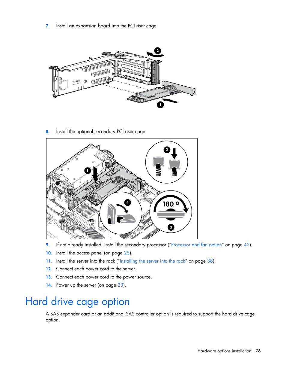 Hard drive cage option | HP ProLiant DL380p Gen8 Server User Manual | Page 76 / 134