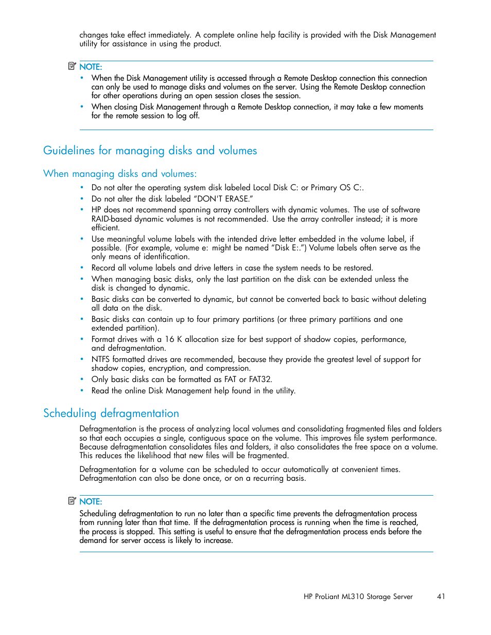 Guidelines for managing disks and volumes, Scheduling defragmentation, When managing disks and volumes | HP ProLiant ML310 G3 Storage Server User Manual | Page 41 / 119