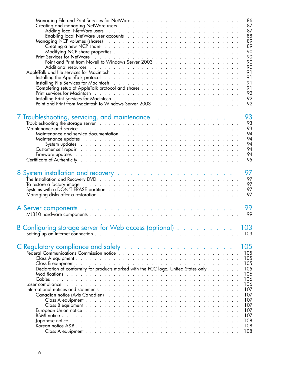 7 troubleshooting, servicing, and maintenance, 8 system installation and recovery, A server components | C regulatory compliance and safety | HP ProLiant ML310 G3 Storage Server User Manual | Page 6 / 119