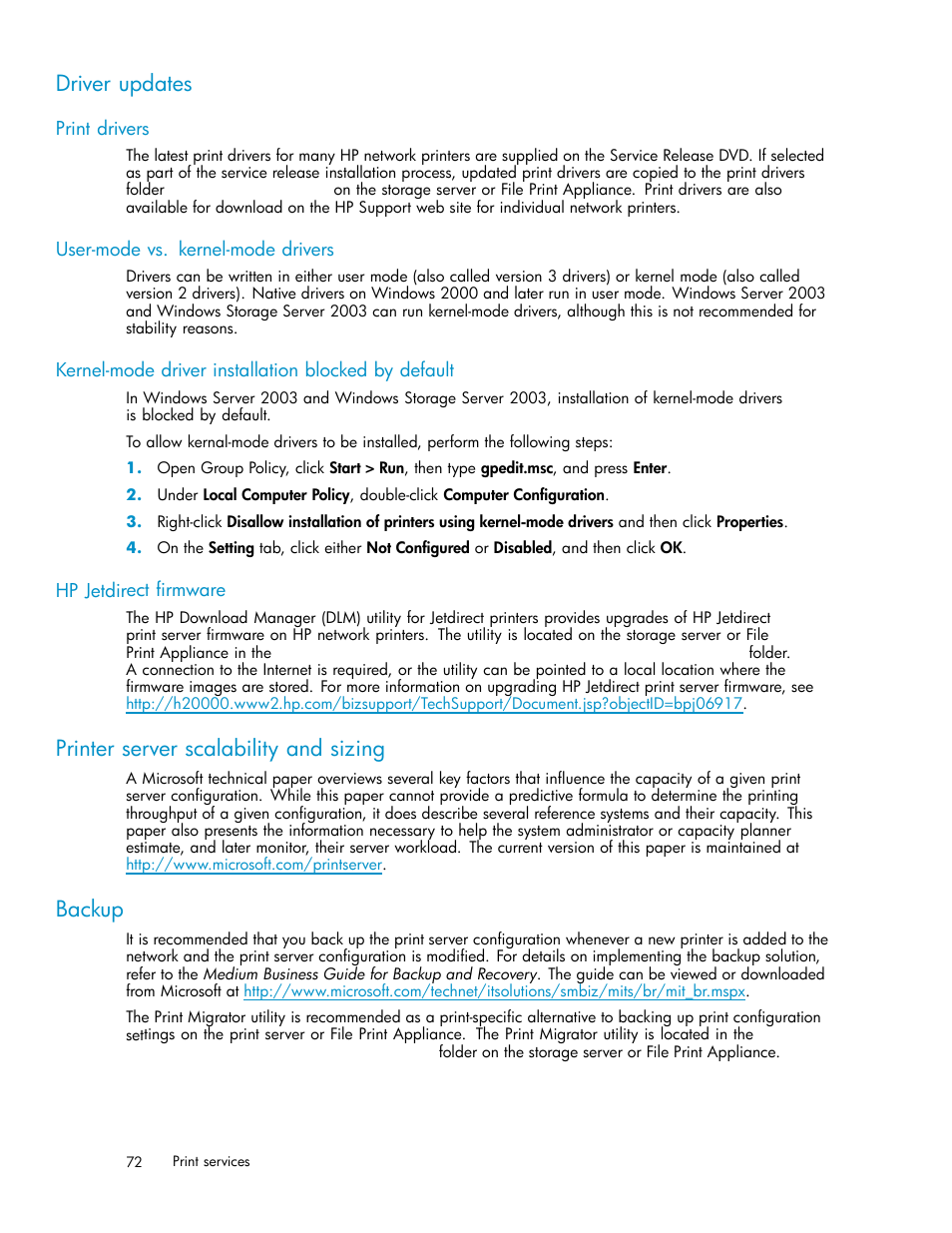 Driver updates, Print drivers, User-mode vs. kernel-mode drivers | Kernel-mode driver installation blocked by default, Hp jetdirect firmware, Printer server scalability and sizing, Backup | HP ProLiant ML310 G3 Storage Server User Manual | Page 72 / 119