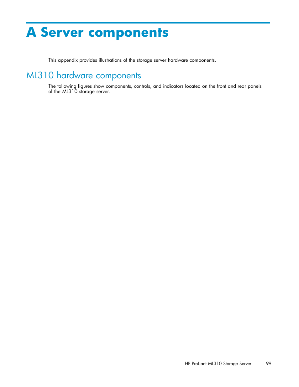 A server components, Ml310 hardware components, Server components | HP ProLiant ML310 G3 Storage Server User Manual | Page 99 / 119