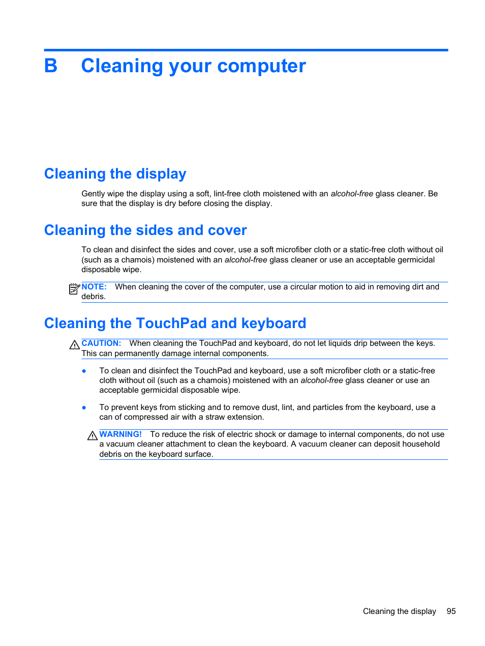 Cleaning your computer, Cleaning the display, Cleaning the sides and cover | Cleaning the touchpad and keyboard, Appendix b cleaning your computer, Bcleaning your computer | HP Pavilion dv7-6c73ca Entertainment Notebook PC User Manual | Page 105 / 117