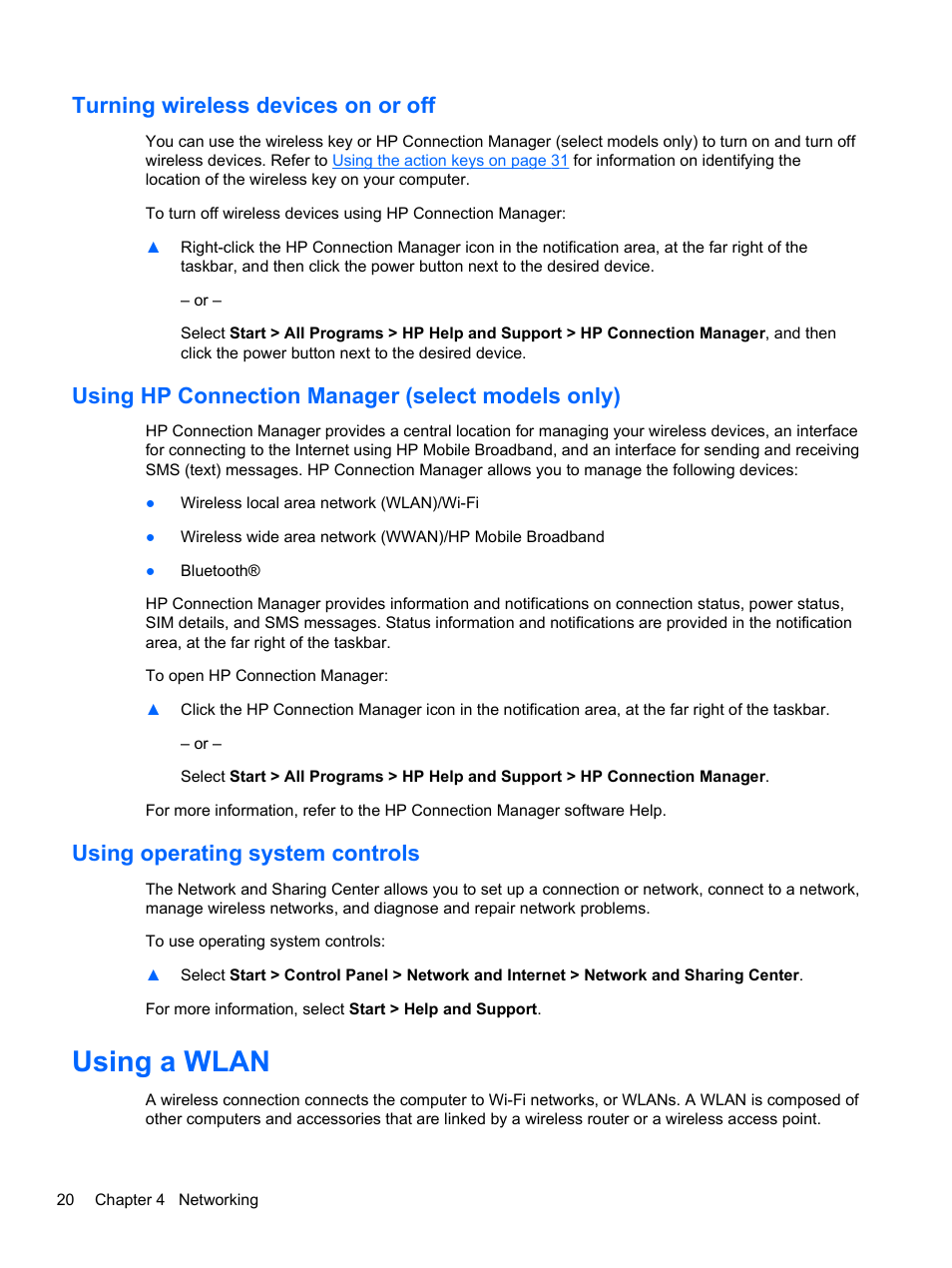 Turning wireless devices on or off, Using hp connection manager (select models only), Using operating system controls | Using a wlan | HP Pavilion dv7-6c73ca Entertainment Notebook PC User Manual | Page 30 / 117