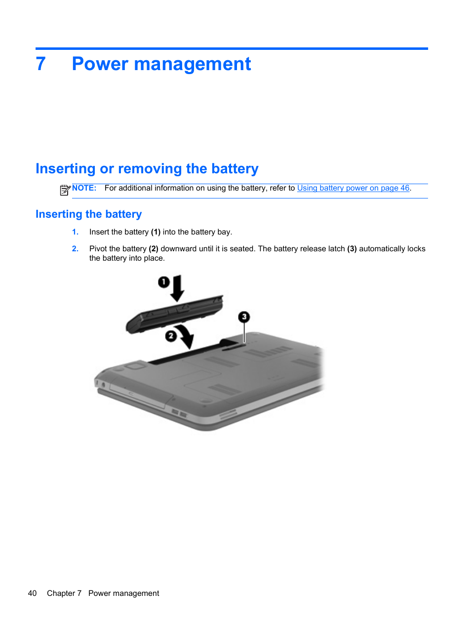 Power management, Inserting or removing the battery, Inserting the battery | 7 power management, 7power management | HP Pavilion dv7-6c73ca Entertainment Notebook PC User Manual | Page 50 / 117