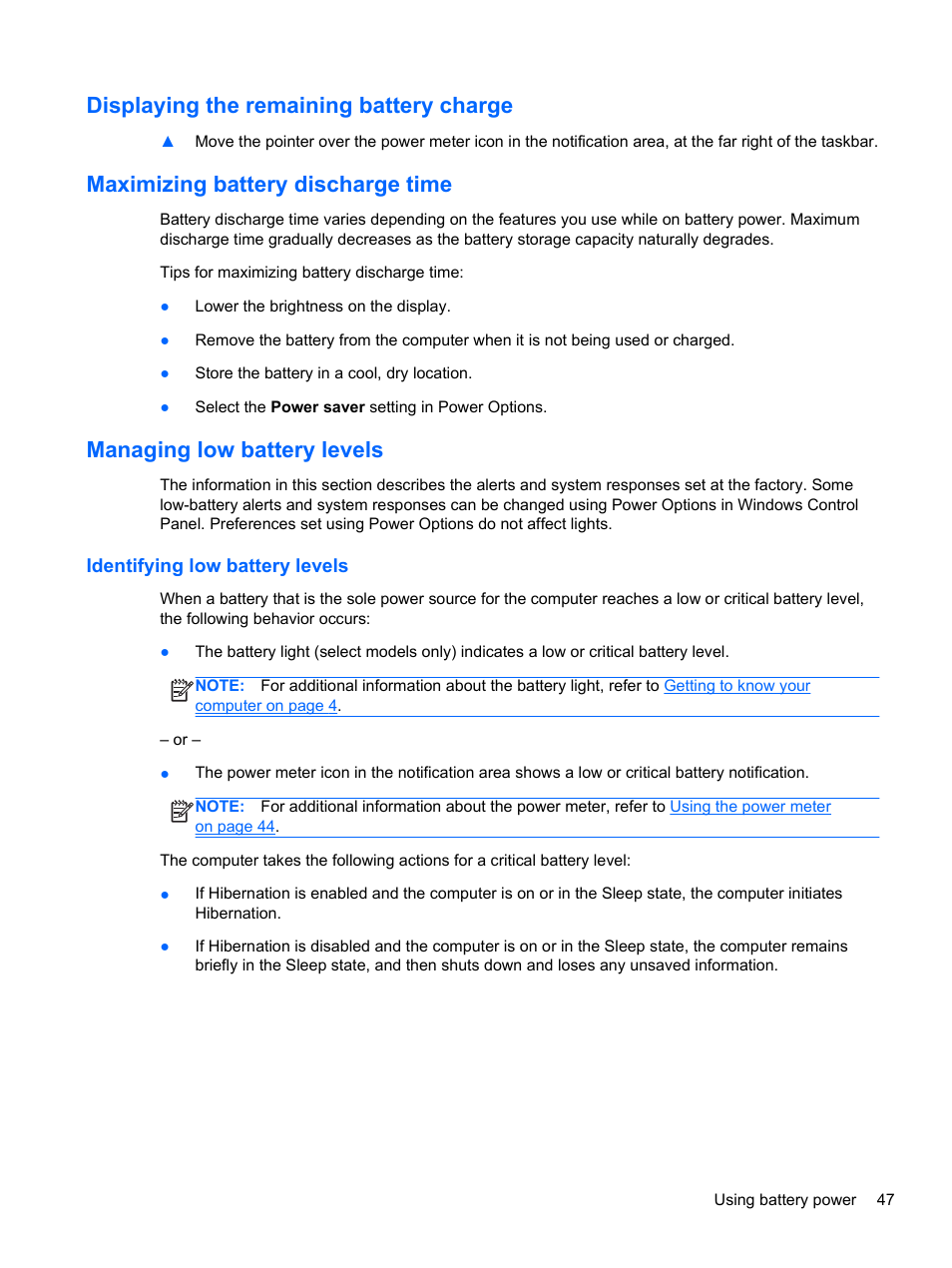 Displaying the remaining battery charge, Maximizing battery discharge time, Managing low battery levels | Identifying low battery levels | HP Pavilion dv7-6c73ca Entertainment Notebook PC User Manual | Page 57 / 117