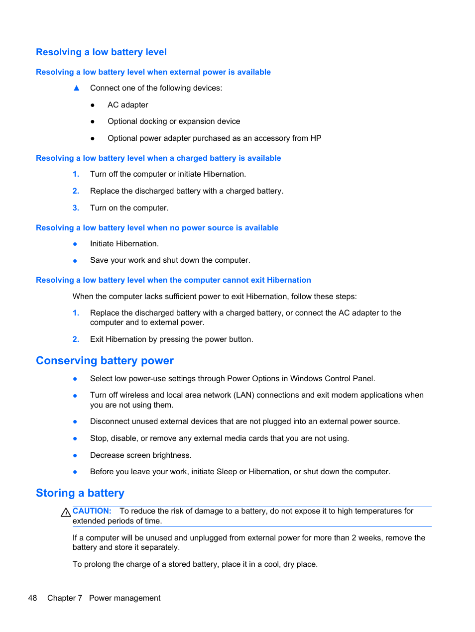 Resolving a low battery level, Conserving battery power, Storing a battery | Conserving battery power storing a battery | HP Pavilion dv7-6c73ca Entertainment Notebook PC User Manual | Page 58 / 117