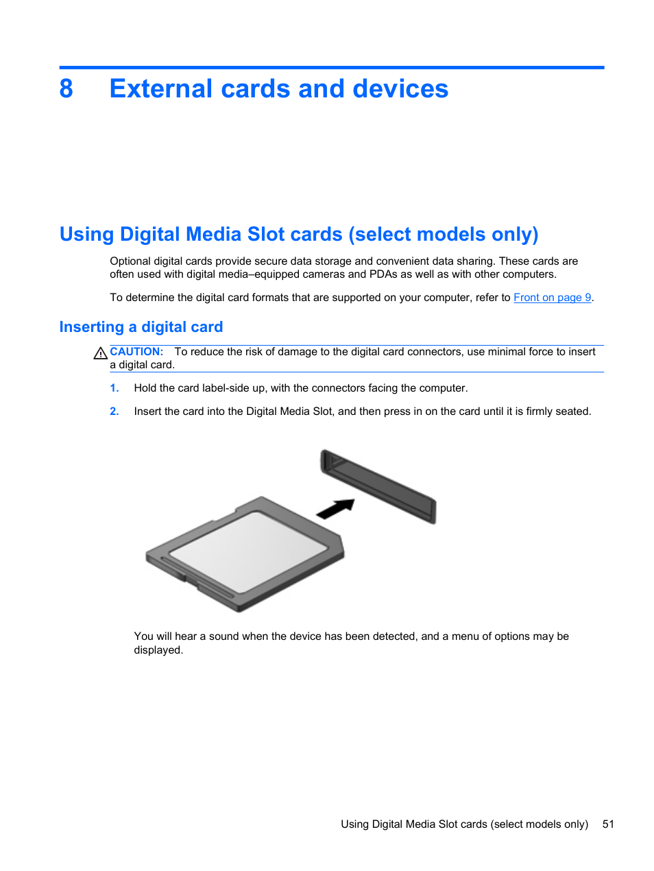 External cards and devices, Inserting a digital card, 8 external cards and devices | 8external cards and devices | HP Pavilion dv7-6c73ca Entertainment Notebook PC User Manual | Page 61 / 117
