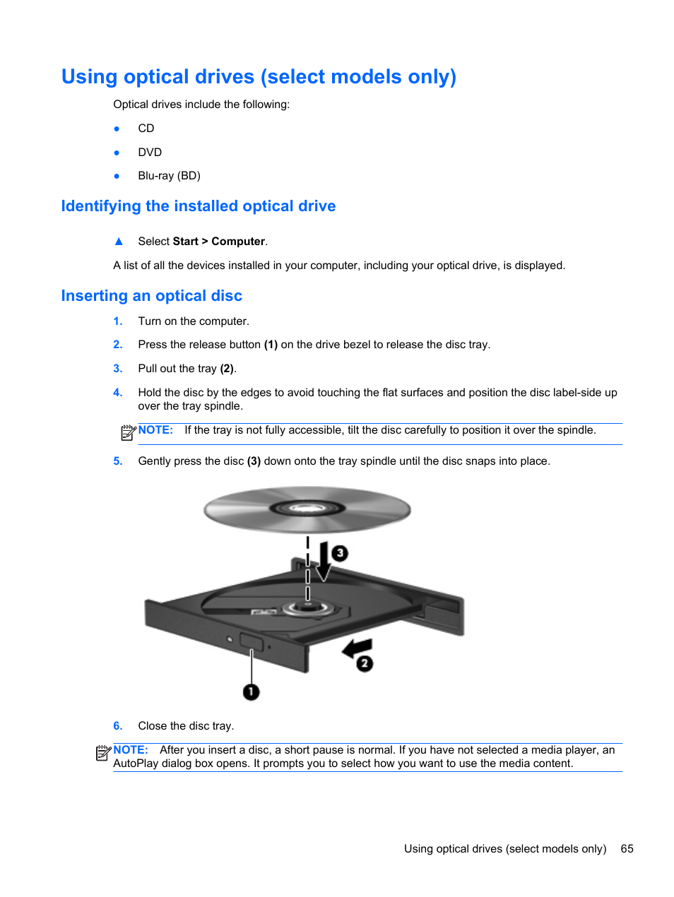 Using optical drives (select models only), Identifying the installed optical drive, Inserting an optical disc | HP Pavilion dv7-6c73ca Entertainment Notebook PC User Manual | Page 75 / 117