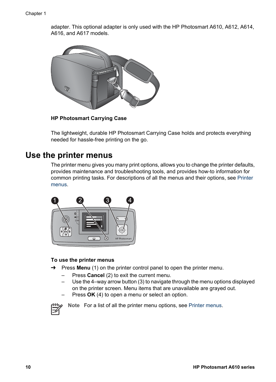 Use the printer menus | HP Photosmart A617 Compact Photo Printer User Manual | Page 13 / 70