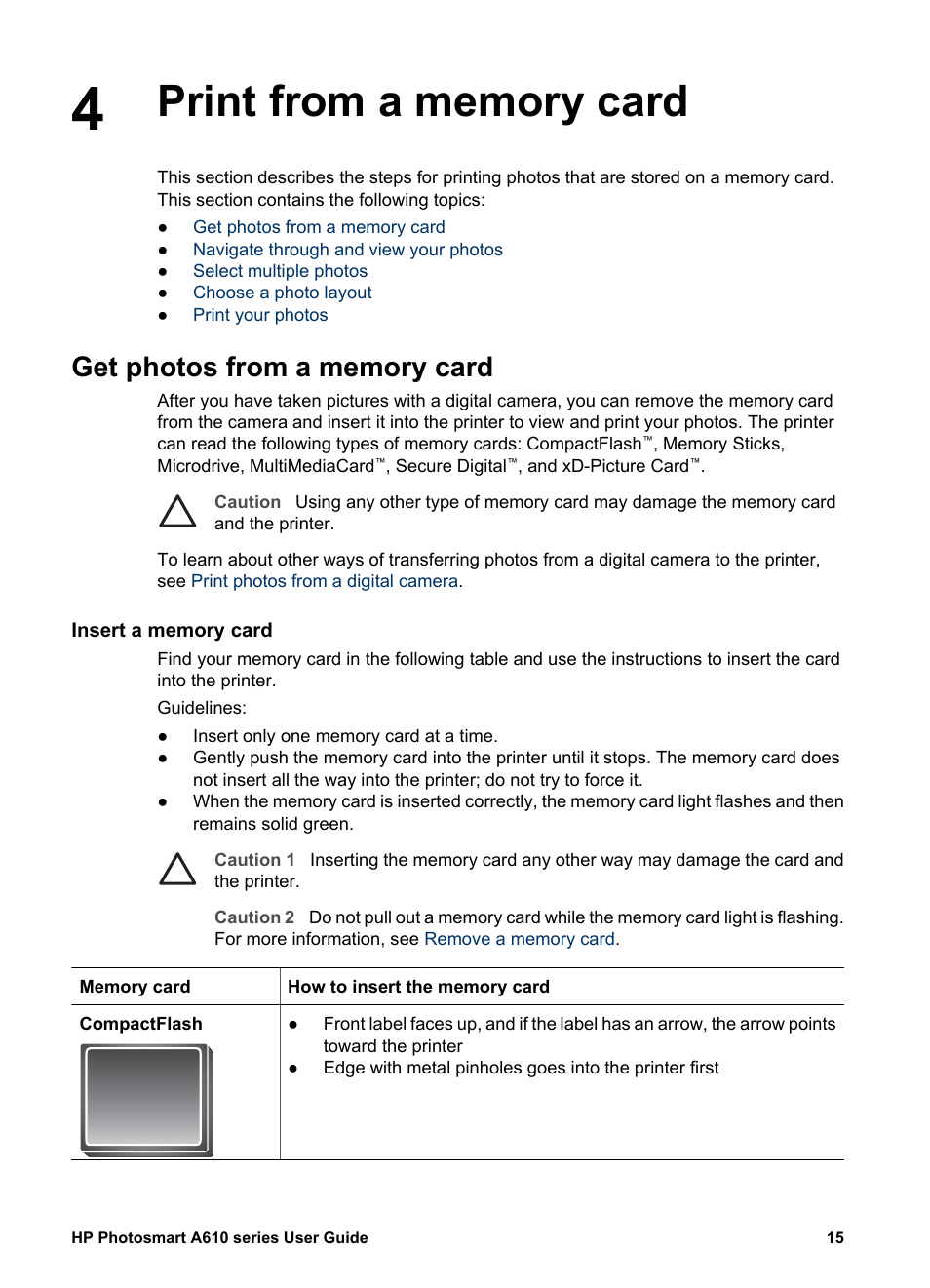 Print from a memory card, Get photos from a memory card, Insert a memory card | Insert a memory card remove a memory card, Get photos from a memory, Card, Get photos from, A memory card | HP Photosmart A617 Compact Photo Printer User Manual | Page 18 / 70