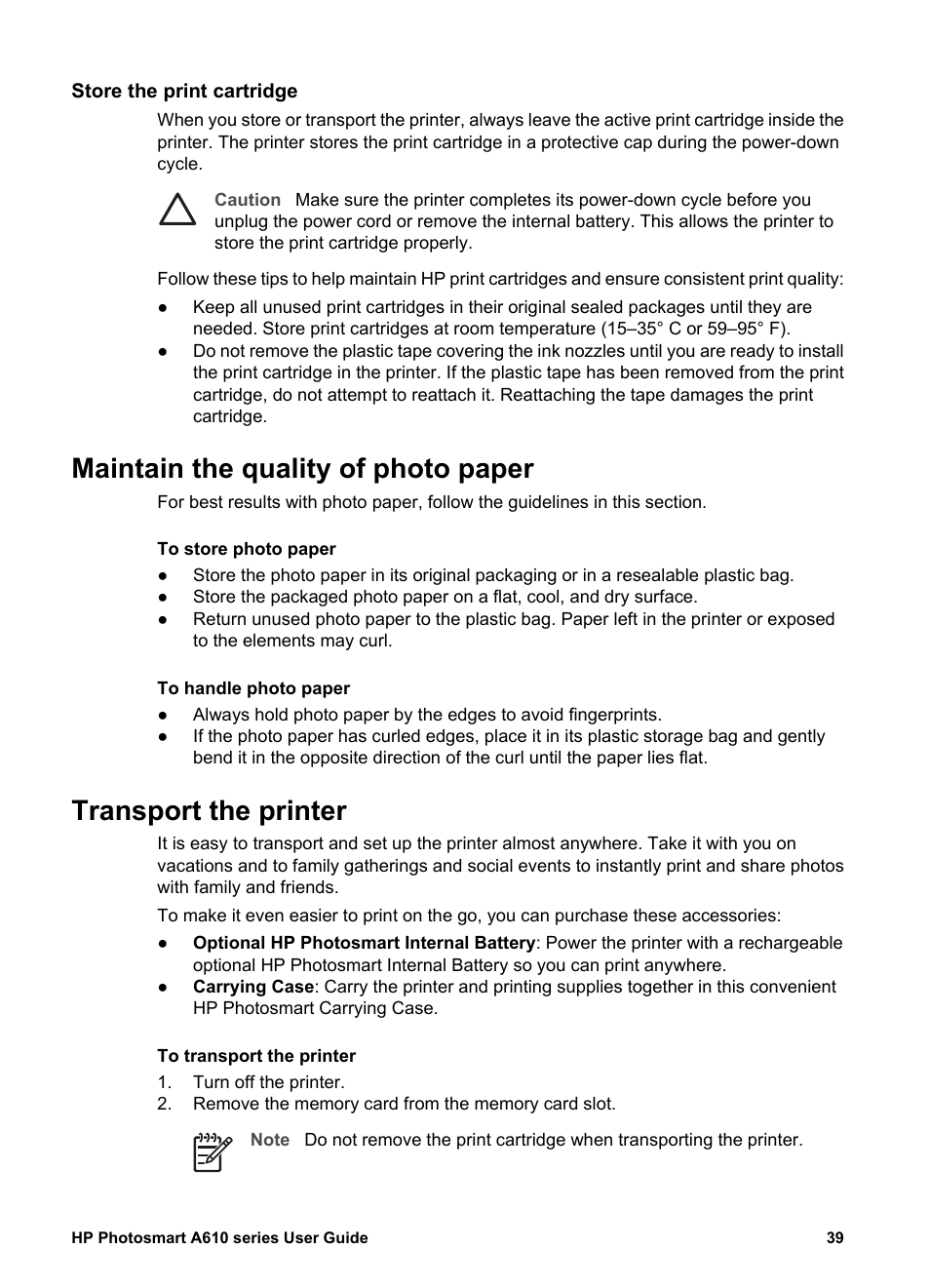 Store the print cartridge, Maintain the quality of photo paper, Transport the printer | HP Photosmart A617 Compact Photo Printer User Manual | Page 42 / 70