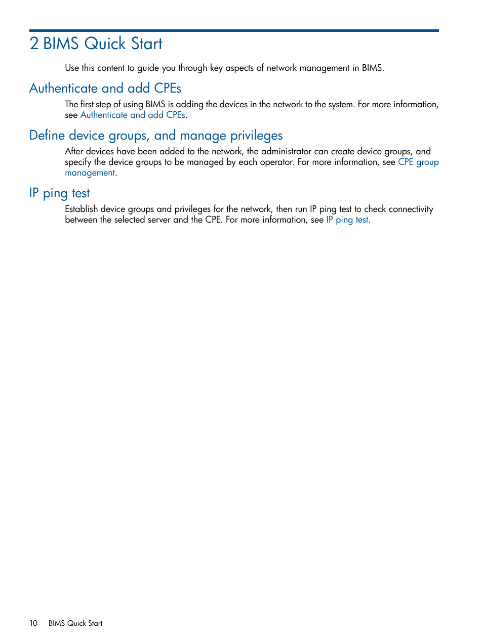 2 bims quick start, Authenticate and add cpes, Define device groups, and manage privileges | Ip ping test | HP IMC Branch Intelligent Management Software User Manual | Page 10 / 69