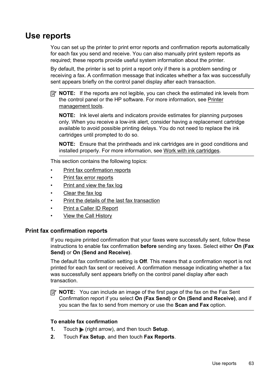 Use reports, Print fax confirmation reports | HP Officejet 6600 e-All-in-One Printer - H711a H711g User Manual | Page 67 / 216