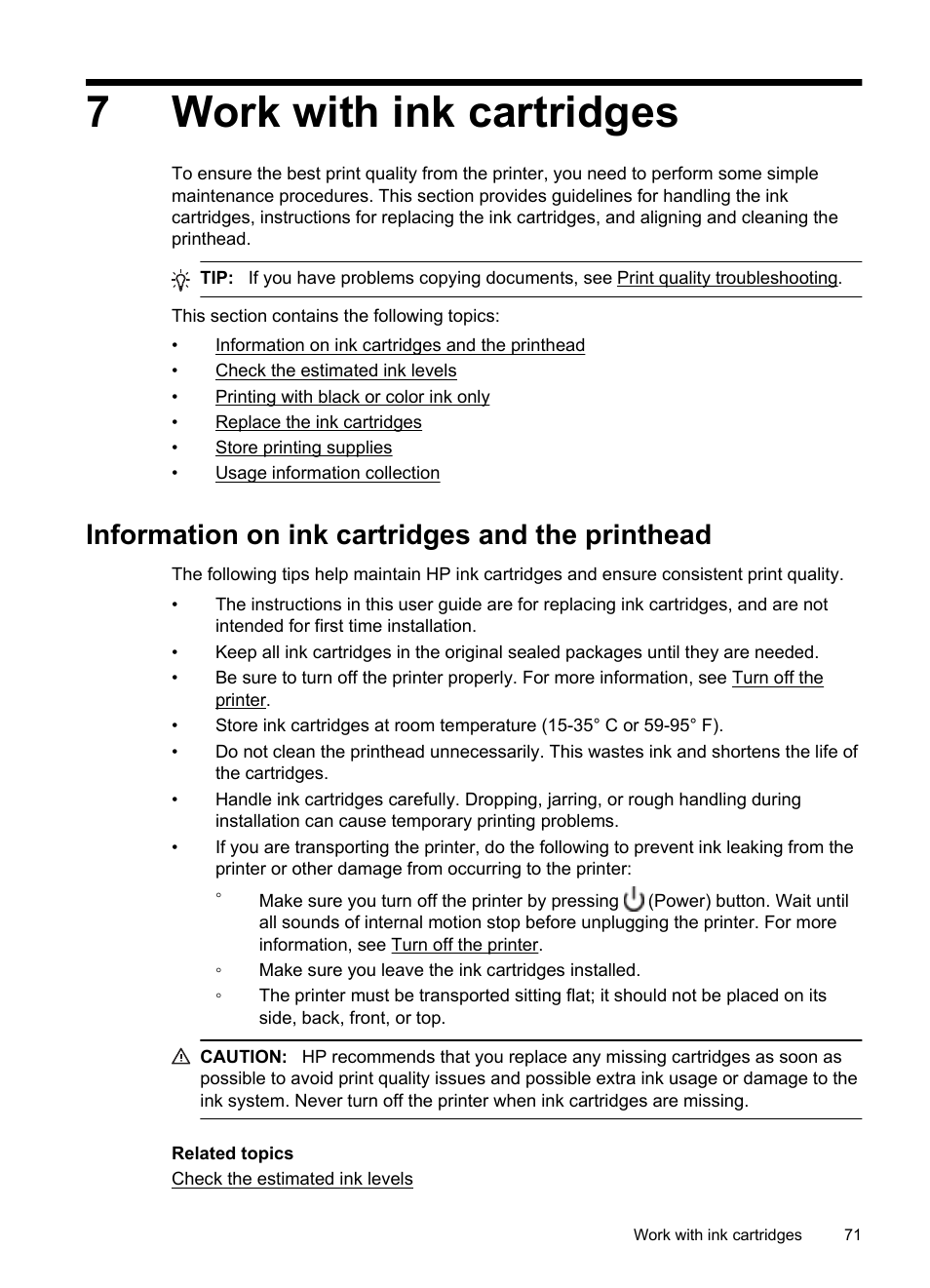 Work with ink cartridges, Information on ink cartridges and the printhead, See work with ink cartridges | 7work with ink cartridges | HP Officejet 6600 e-All-in-One Printer - H711a H711g User Manual | Page 75 / 216