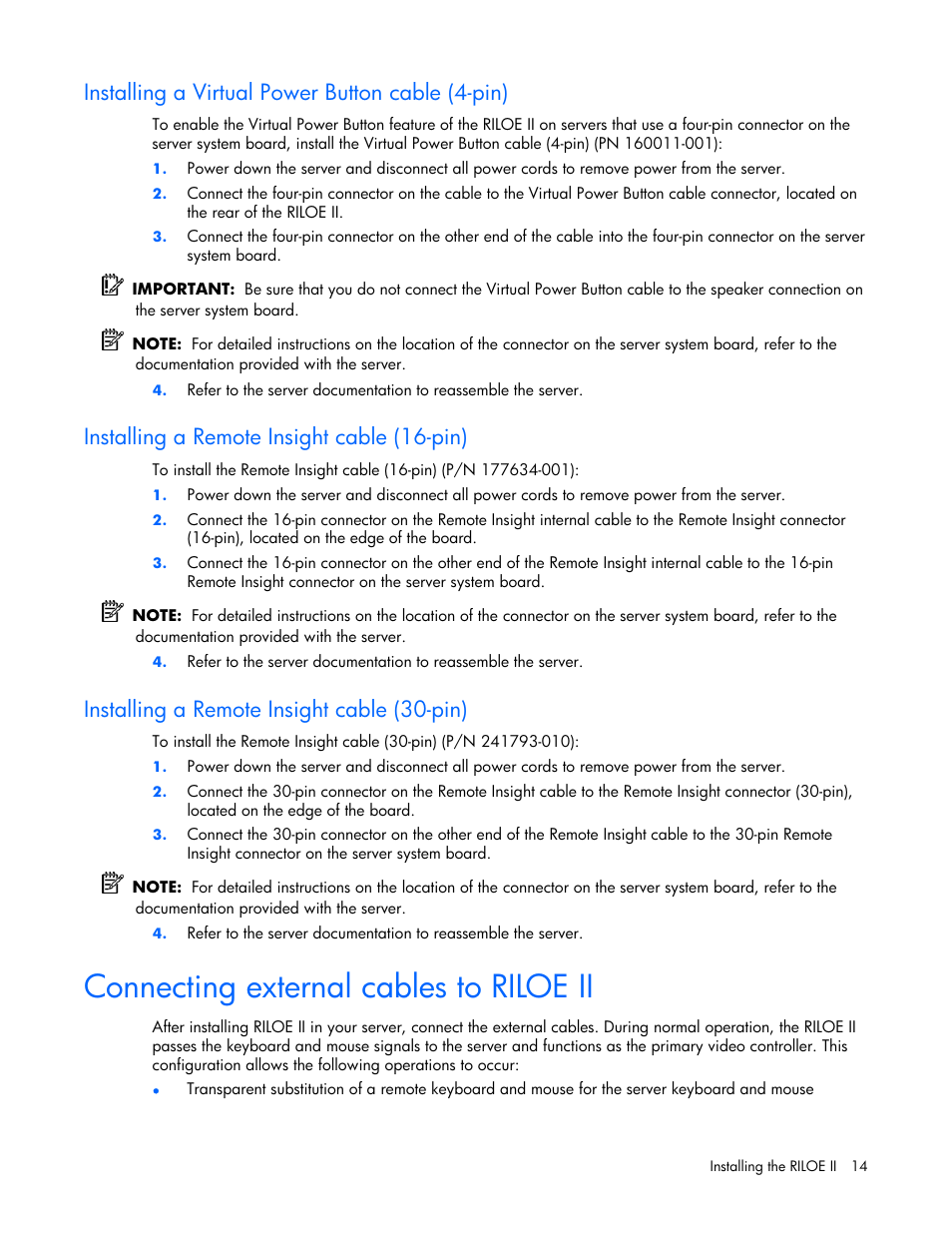 Installing a virtual power button cable (4-pin), Installing a remote insight cable (16-pin), Installing a remote insight cable (30-pin) | Connecting external cables to riloe ii | HP Remote Insight Lights-Out Edition II Board User Manual | Page 14 / 205